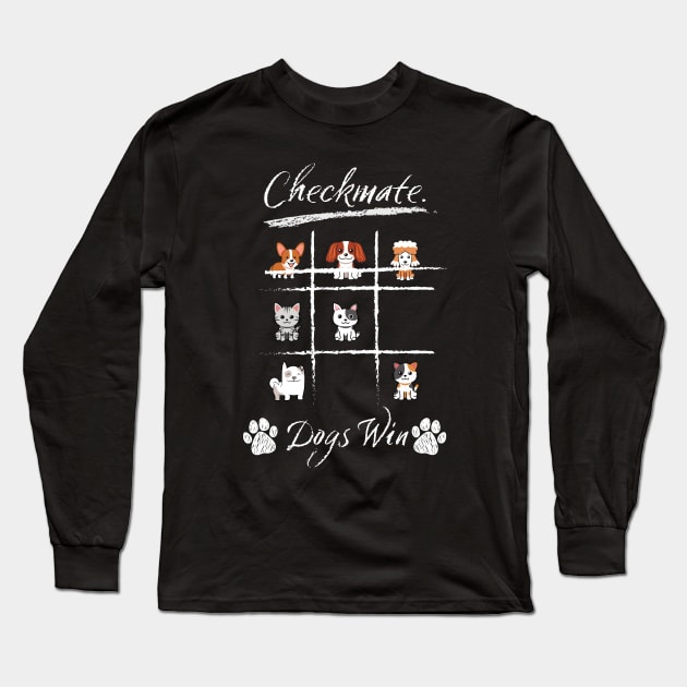 Checkmate. Dogs Win Long Sleeve T-Shirt by AbsZeroPi